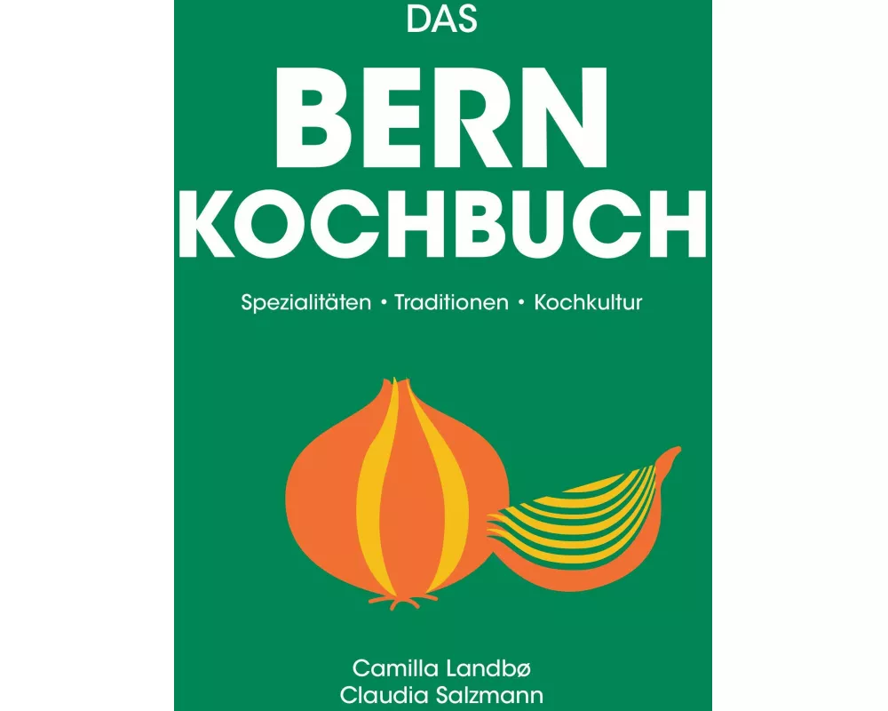 Das Bern Kochbuch