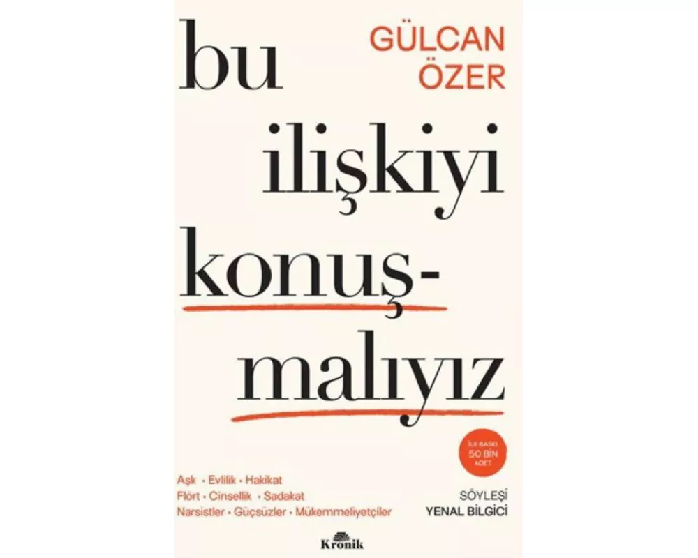 Bu Iliskiyi Konusmaliyiz