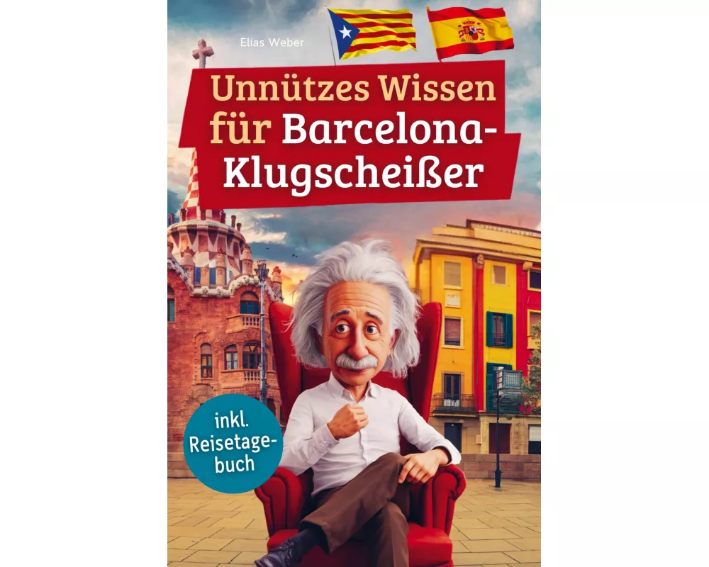 Unnützes Wissen für Barcelona-Klugscheißer