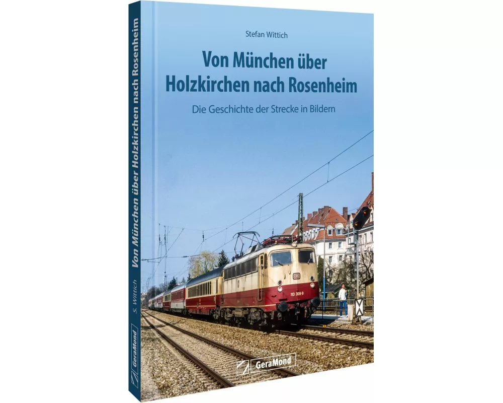 Von München über Holzkirchen nach Rosenheim