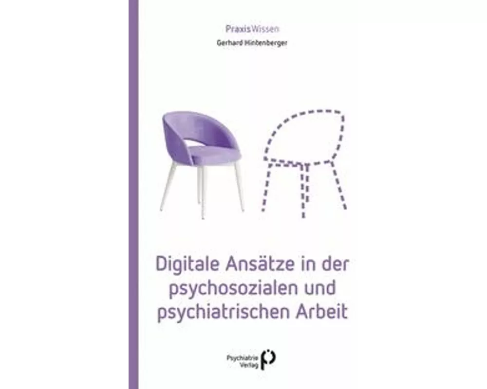 Digitale Ansätze in der psychosozialen und psychiatrischen Arbeit