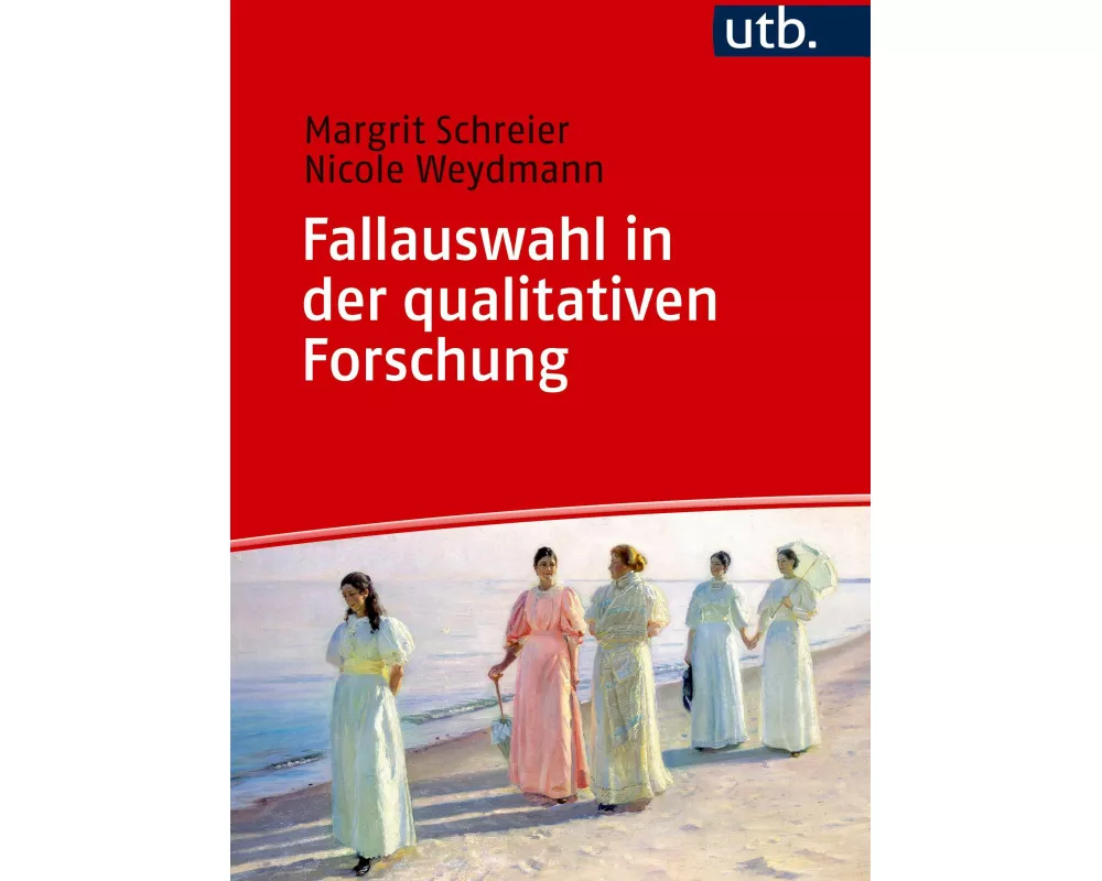 Fallauswahl in der qualitativen Forschung