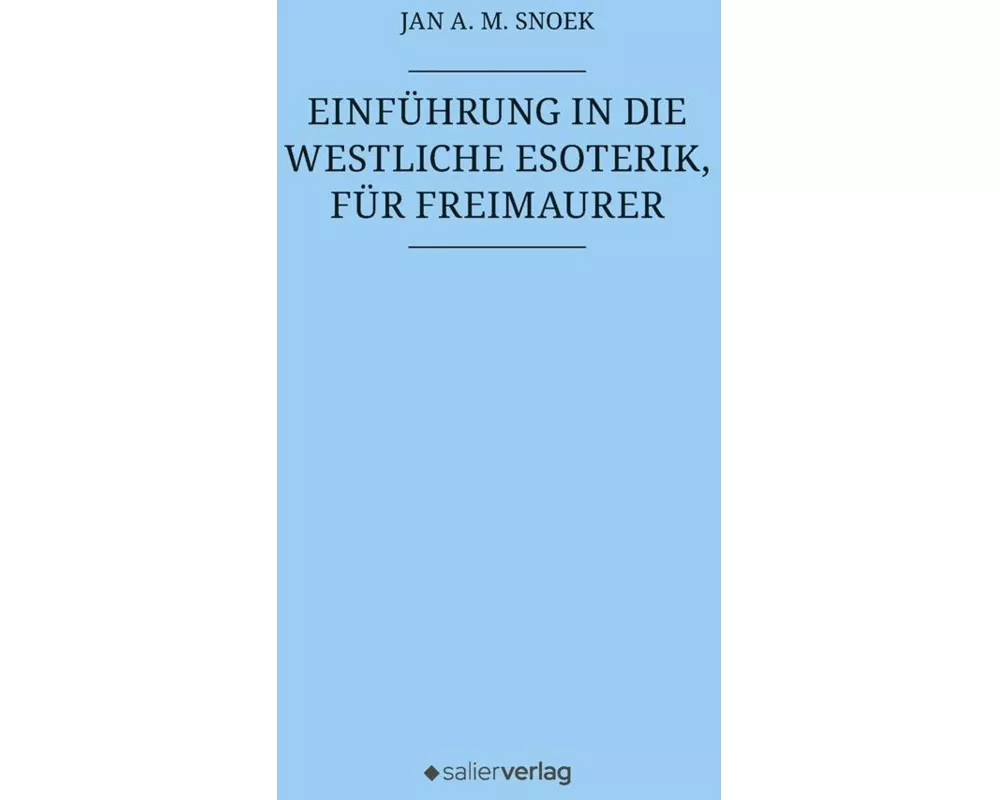 Einführung in die westliche Esoterik, für Freimaurer