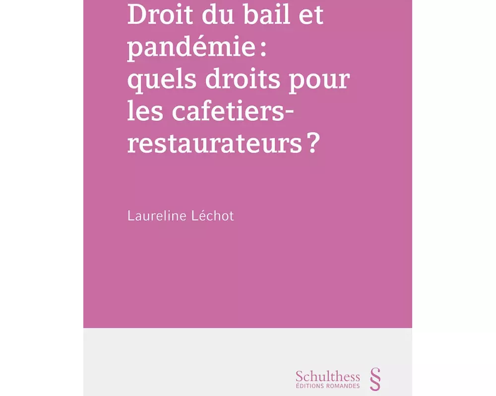 Droit du bail et pandémie : quels droits pour les cafetiers restaurateurs?