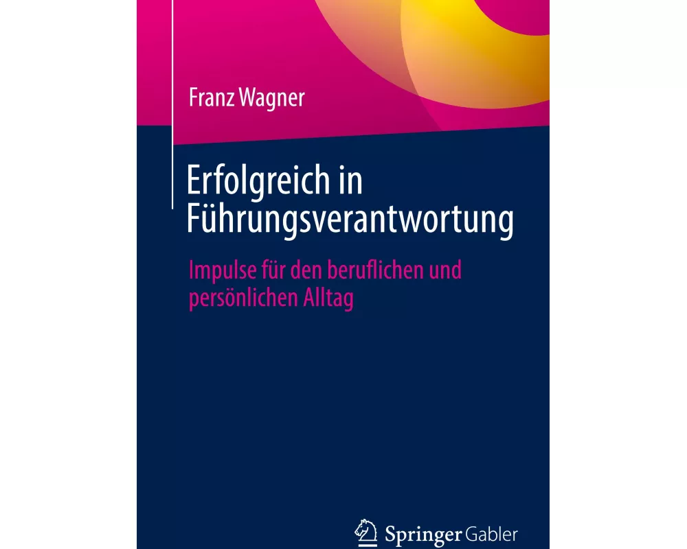 Erfolgreich in Führungsverantwortung
