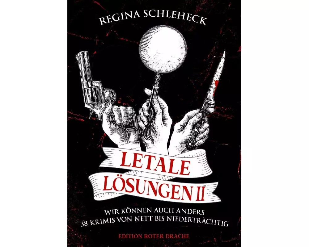 Letale Lösungen II