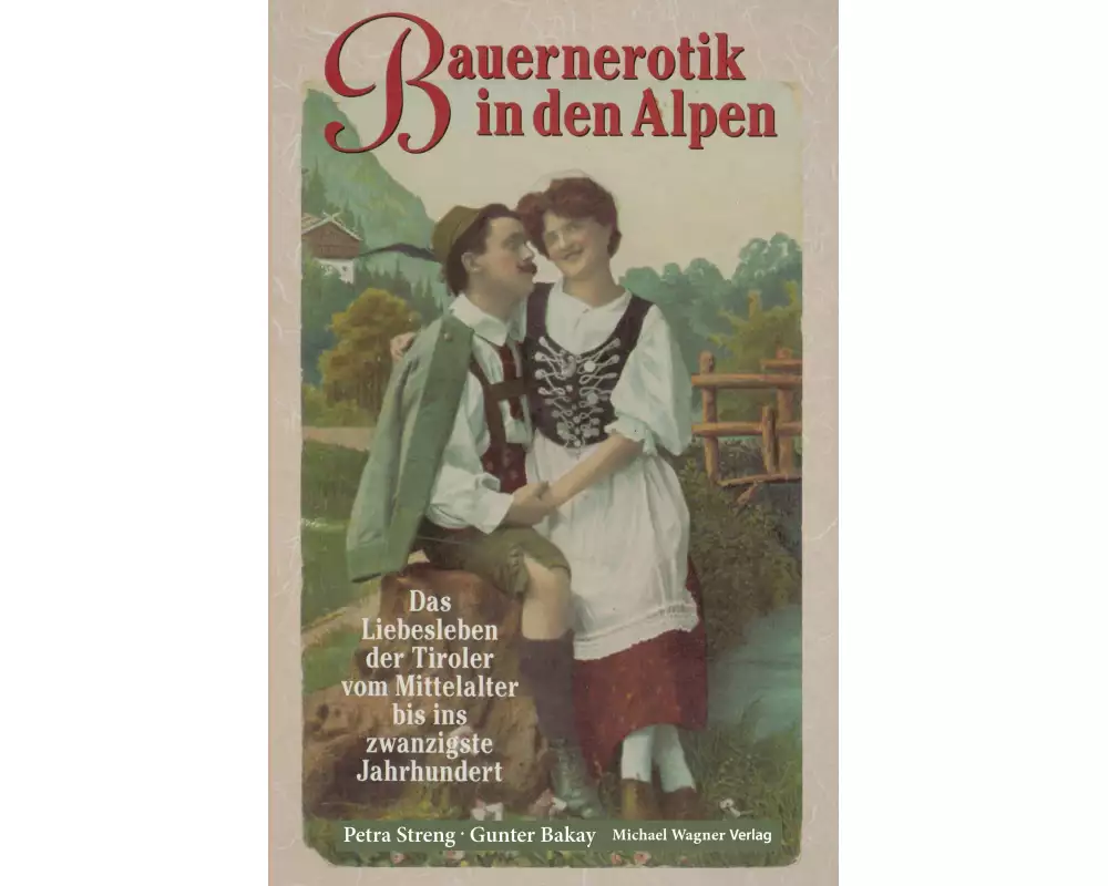 Bauernerotik in den Alpen