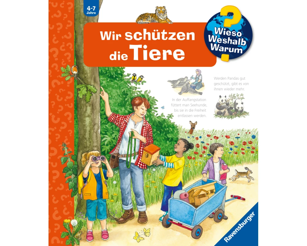 Wieso? Weshalb? Warum? Band 43 - Wir schützen die Tiere