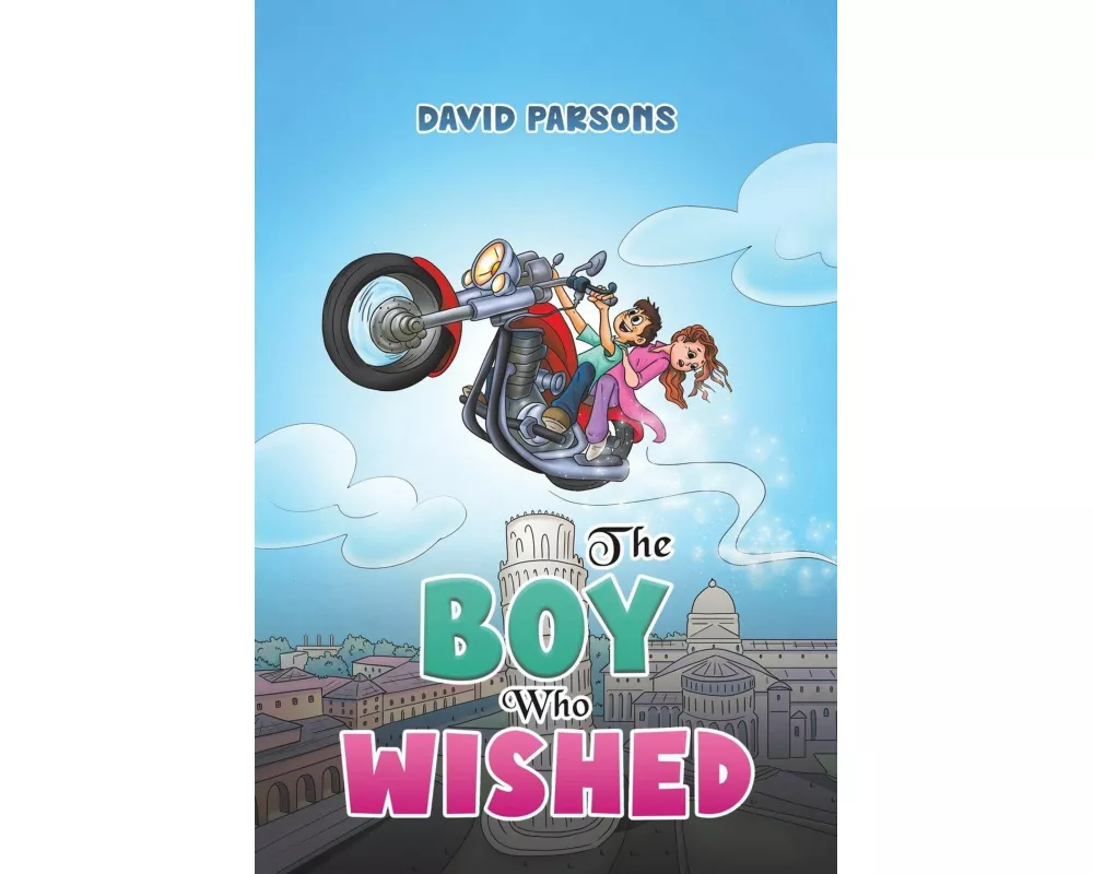 The Boy Who Wished