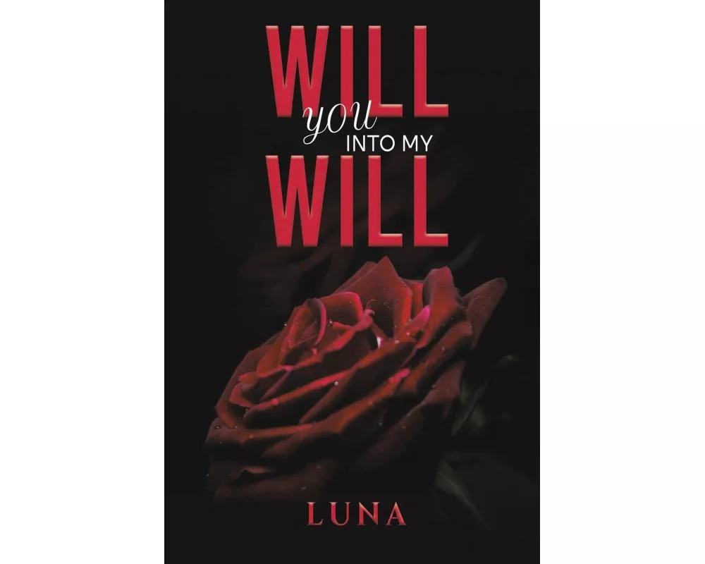 Will You into My Will