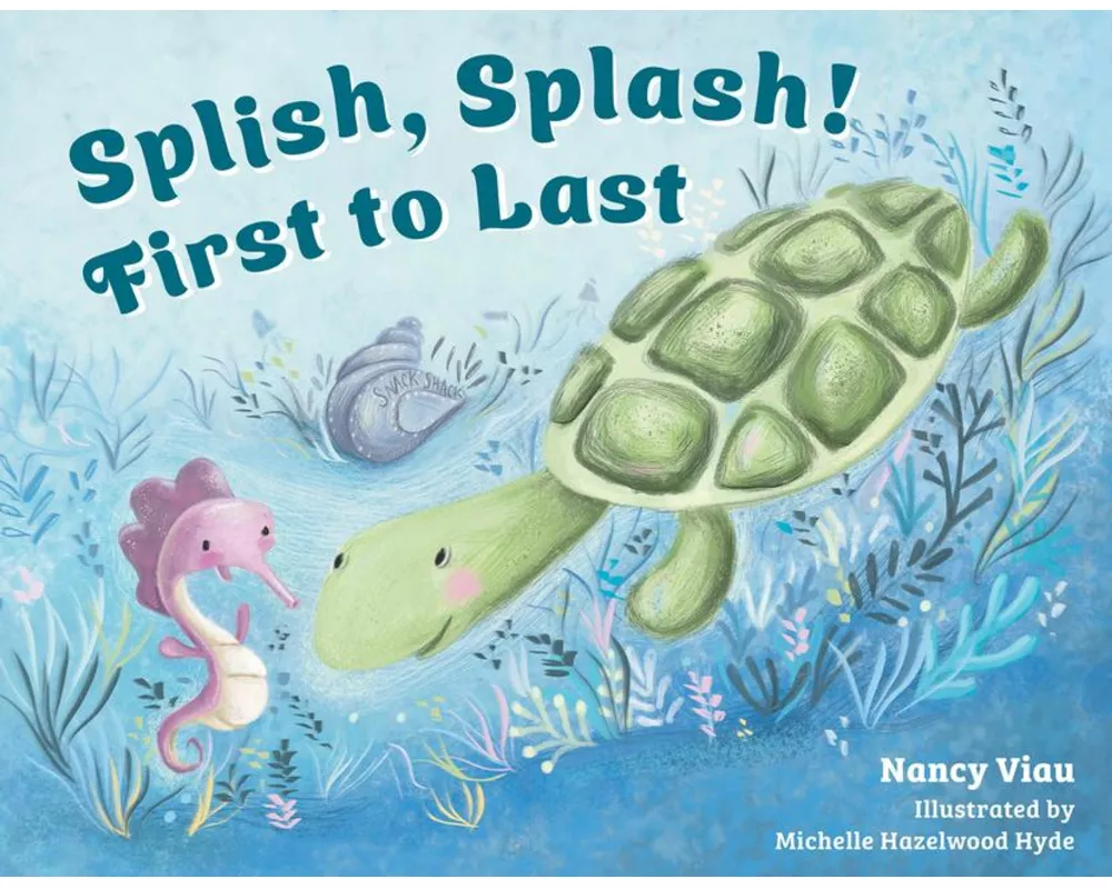 Splish, Splash! First to Last