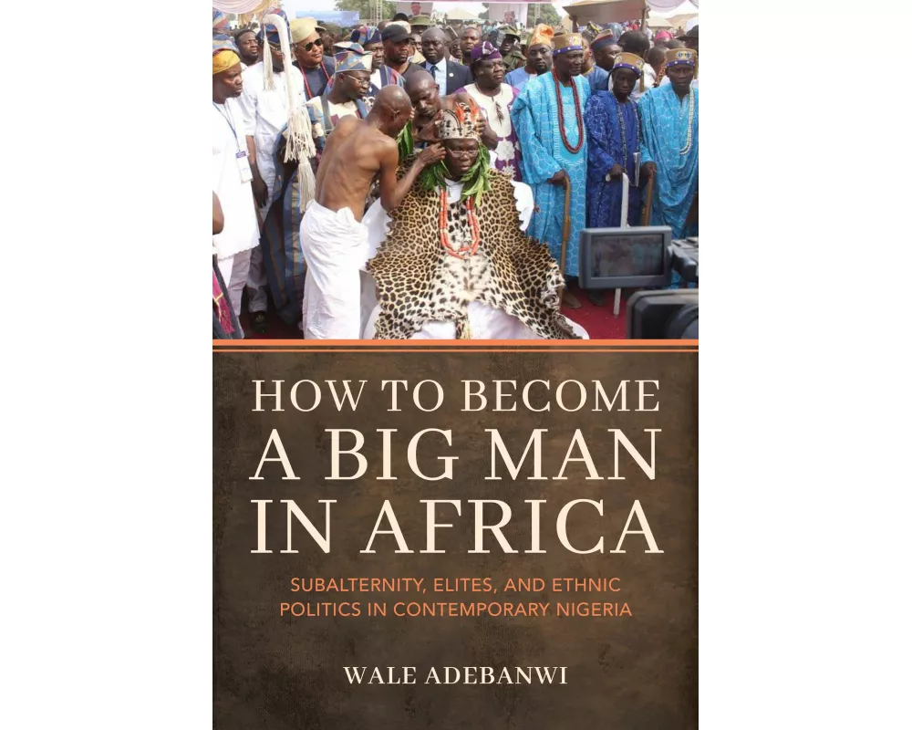 How to Become a Big Man in Africa
