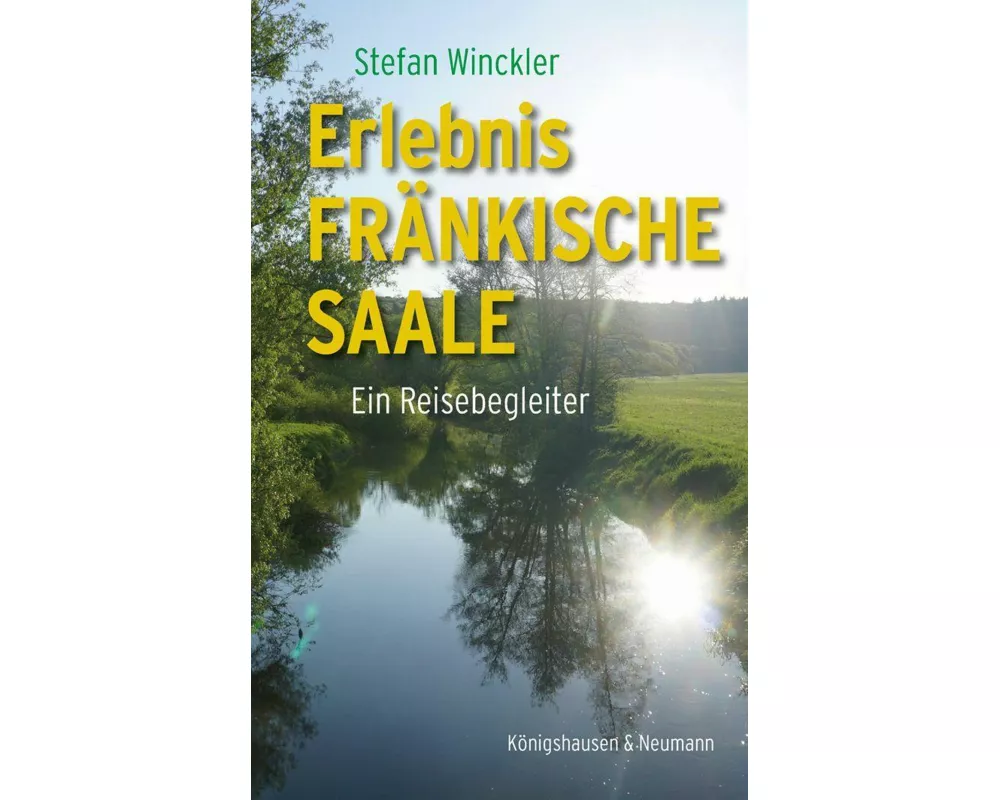 Erlebnis Fränkische Saale