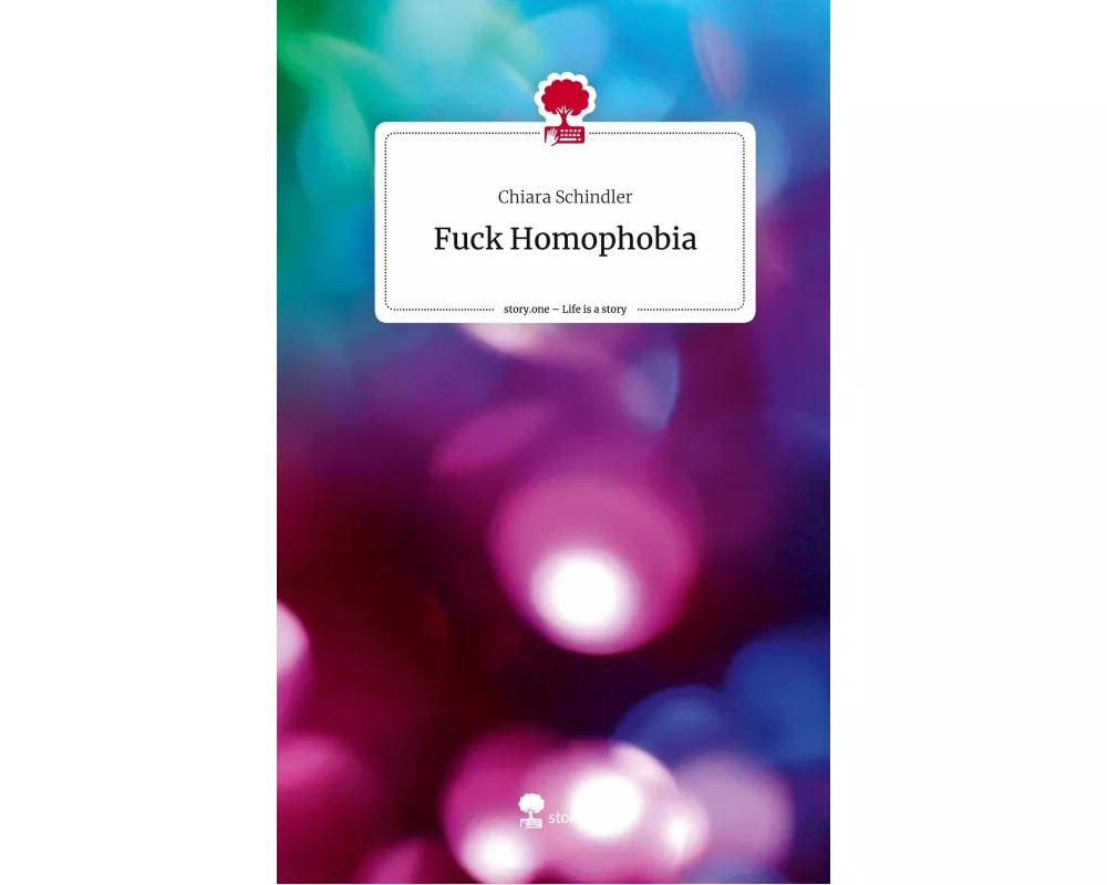 Fuck Homophobia. Life is a Story - story.one