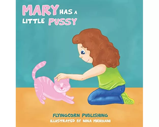 Mary Has a Little Pussy