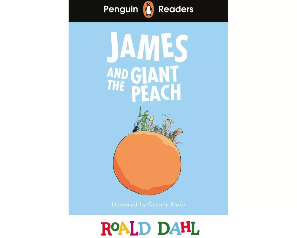Penguin Readers Level 3: Roald Dahl James and the Giant Peach (ELT Graded Reader)