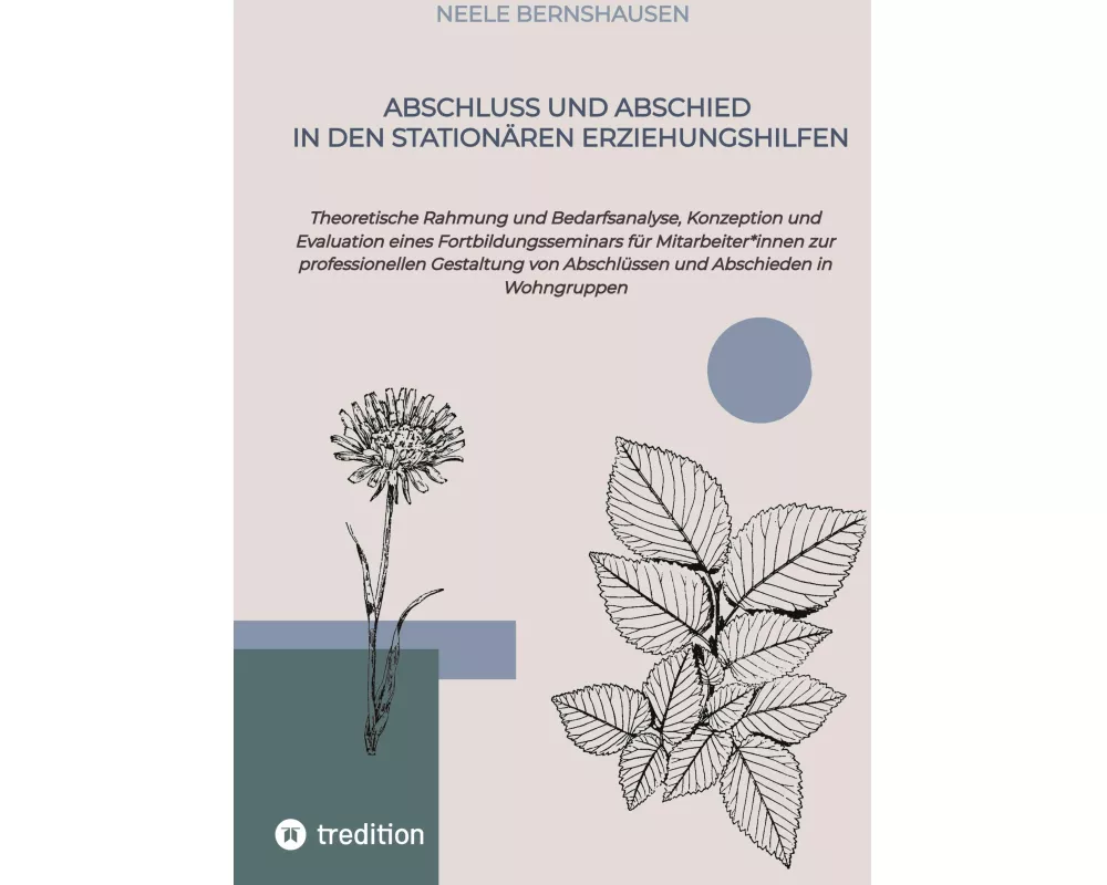 Abschluss und Abschied in den stationären Erziehungshilfen