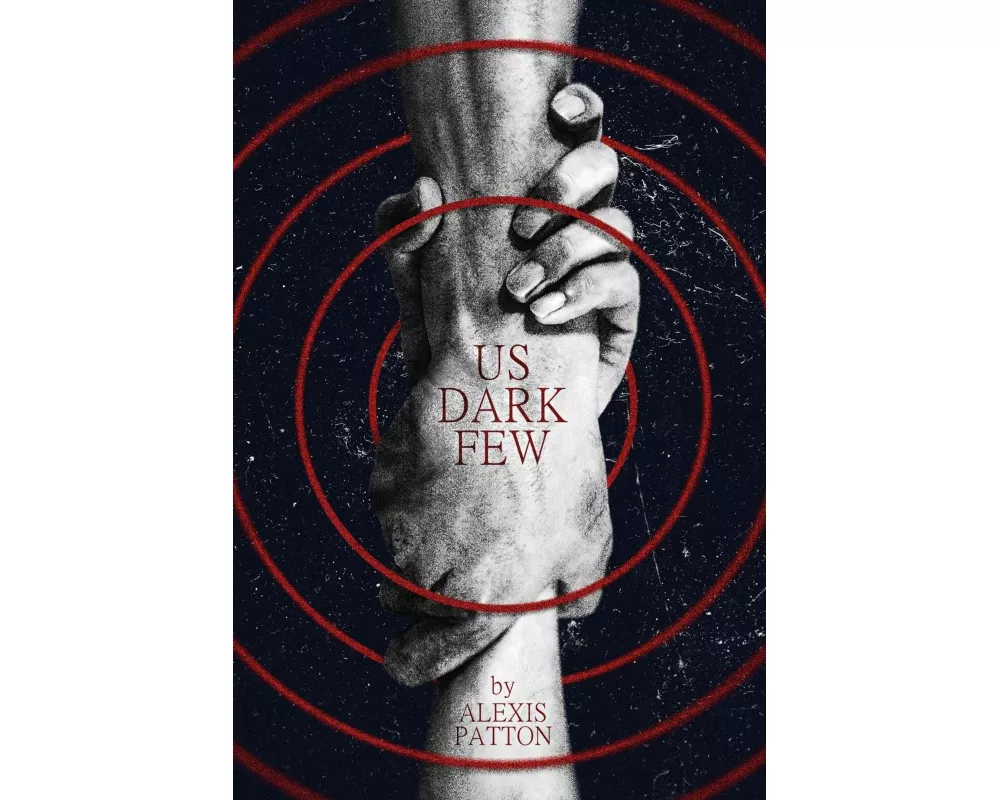 Us Dark Few