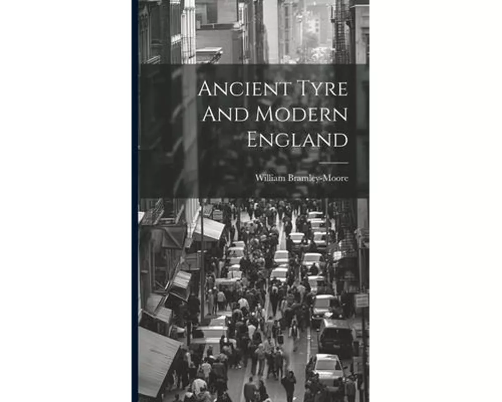 Ancient Tyre And Modern England