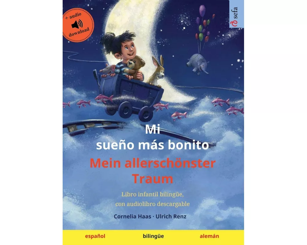 Mi sueño más bonito - Mein allerschönster Traum (español - alemán)