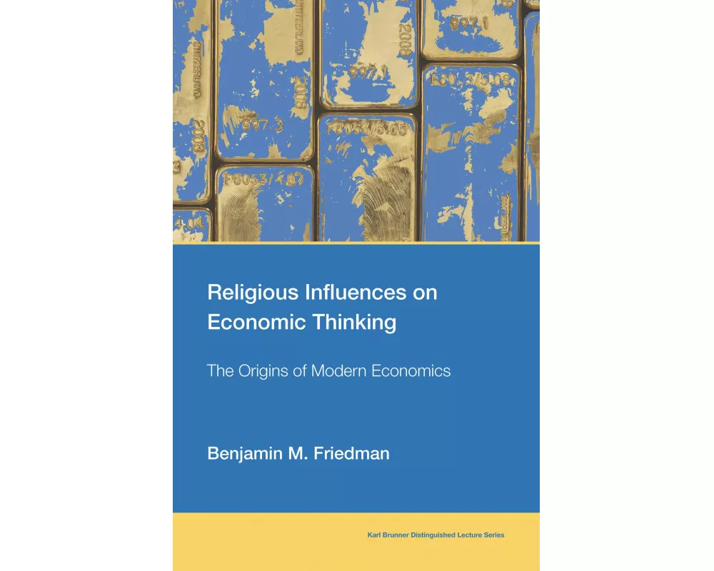 Religious Influences on Economic Thinking