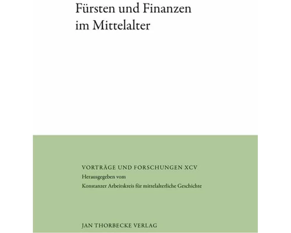 Fürsten und Finanzen im Mittelalter