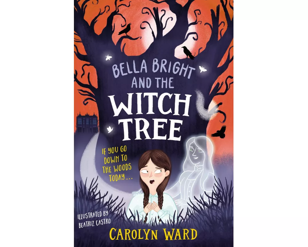 Bella Bright and the Witch Tree
