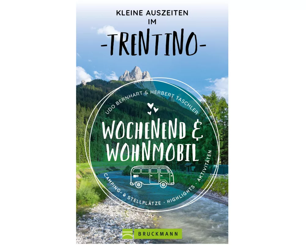 Wochenend & Wohnmobil Kleine Auszeiten im Trentino