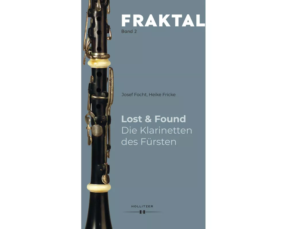 Lost & Found. Die Klarinetten des Fürsten