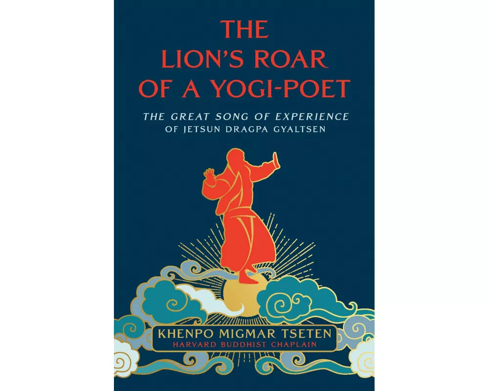 The Lion's Roar of a Yogi-Poet