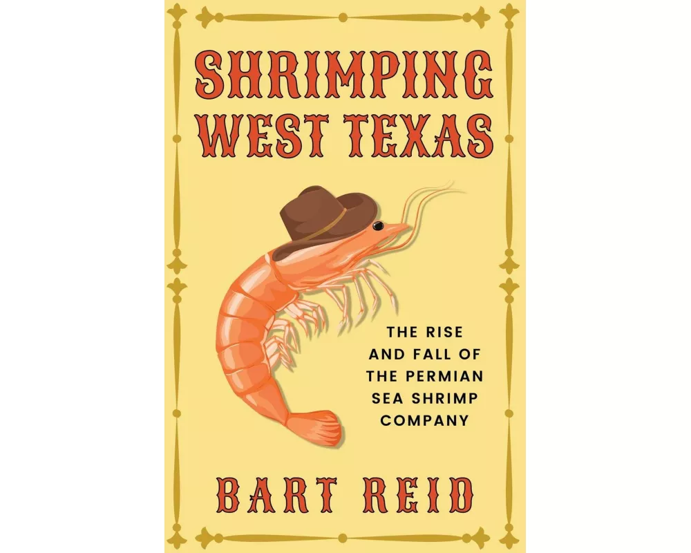 Shrimping West Texas