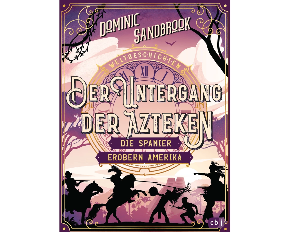 Weltgeschichte(n) - Der Untergang der Azteken: Die Spanier erobern Amerika