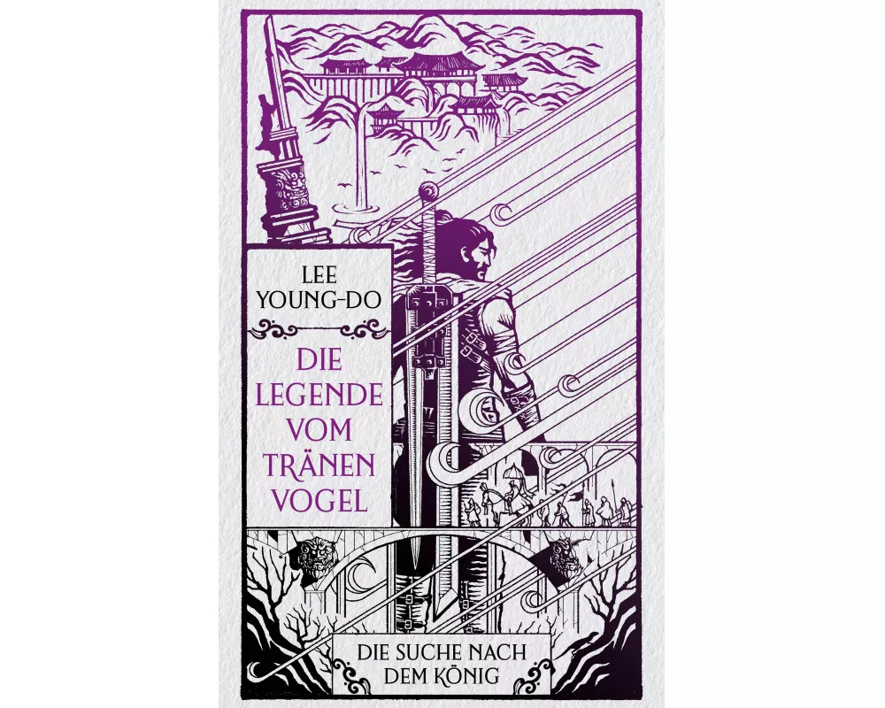 Die Suche nach dem König – Die Legende vom Tränenvogel 4