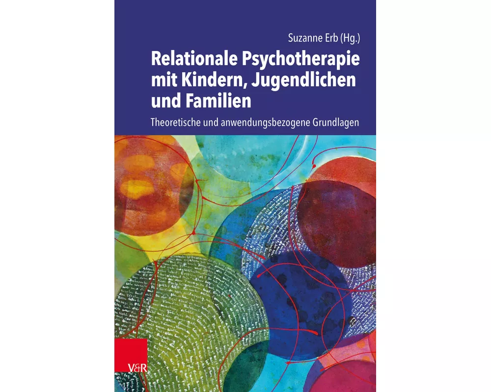 Relationale Psychotherapie mit Kindern, Jugendlichen und Familien