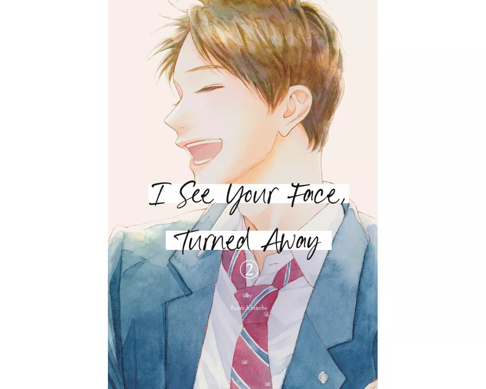 I See Your Face, Turned Away 2