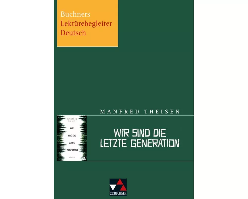 Theisen, Wir sind die letzte Generation
