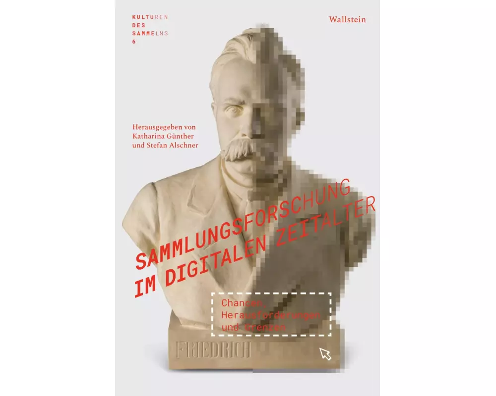 Sammlungsforschung im digitalen Zeitalter