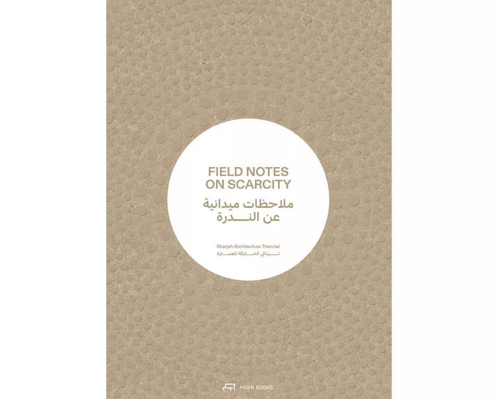 Field Notes on Scarcity