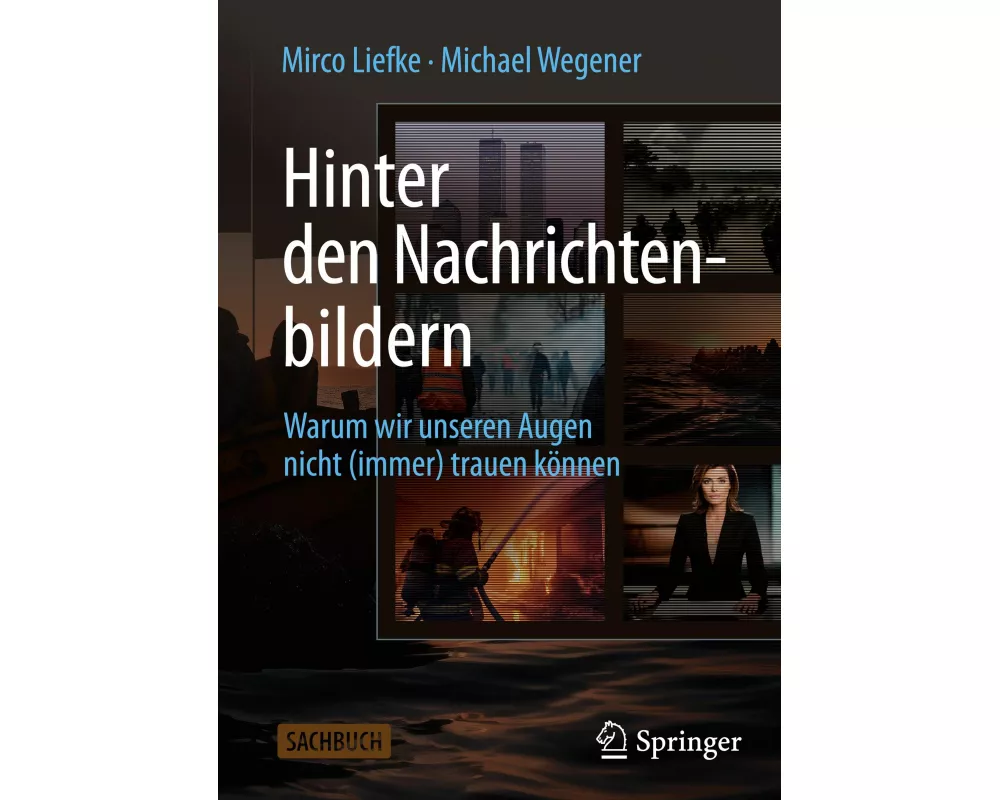 Hinter den Nachrichtenbildern