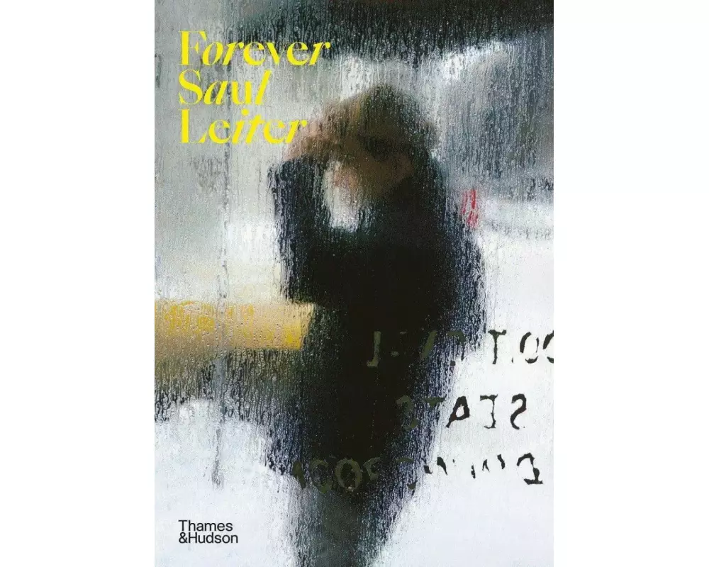 Forever Saul Leiter