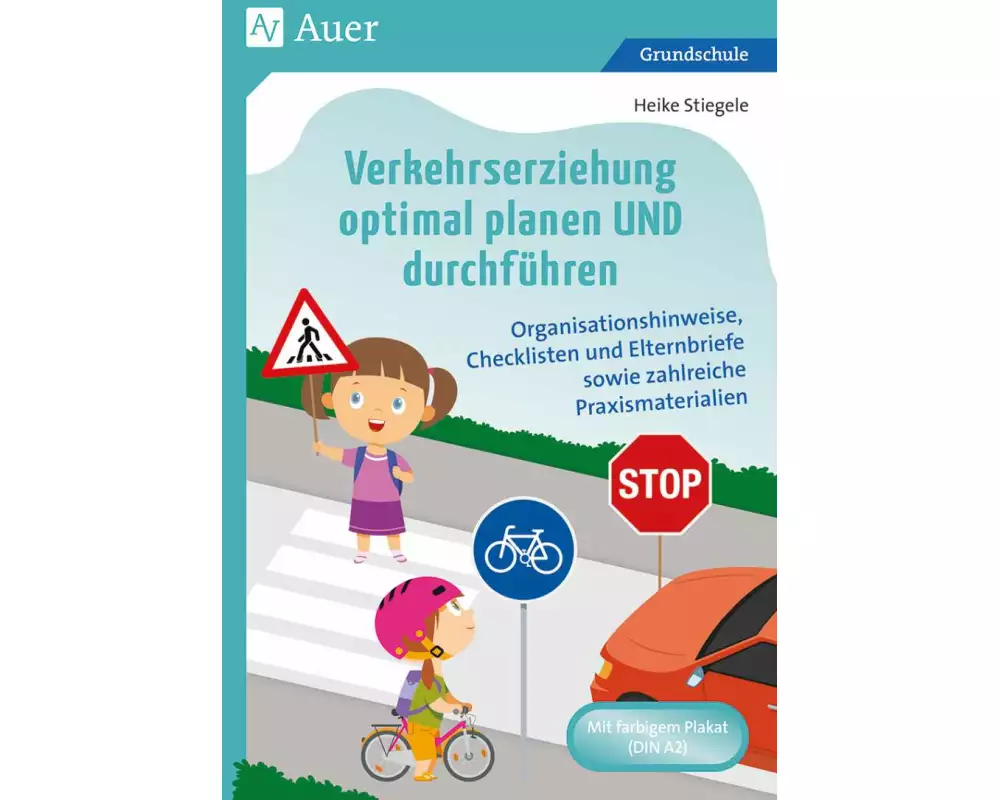 Verkehrserziehung optimal planen UND durchführen