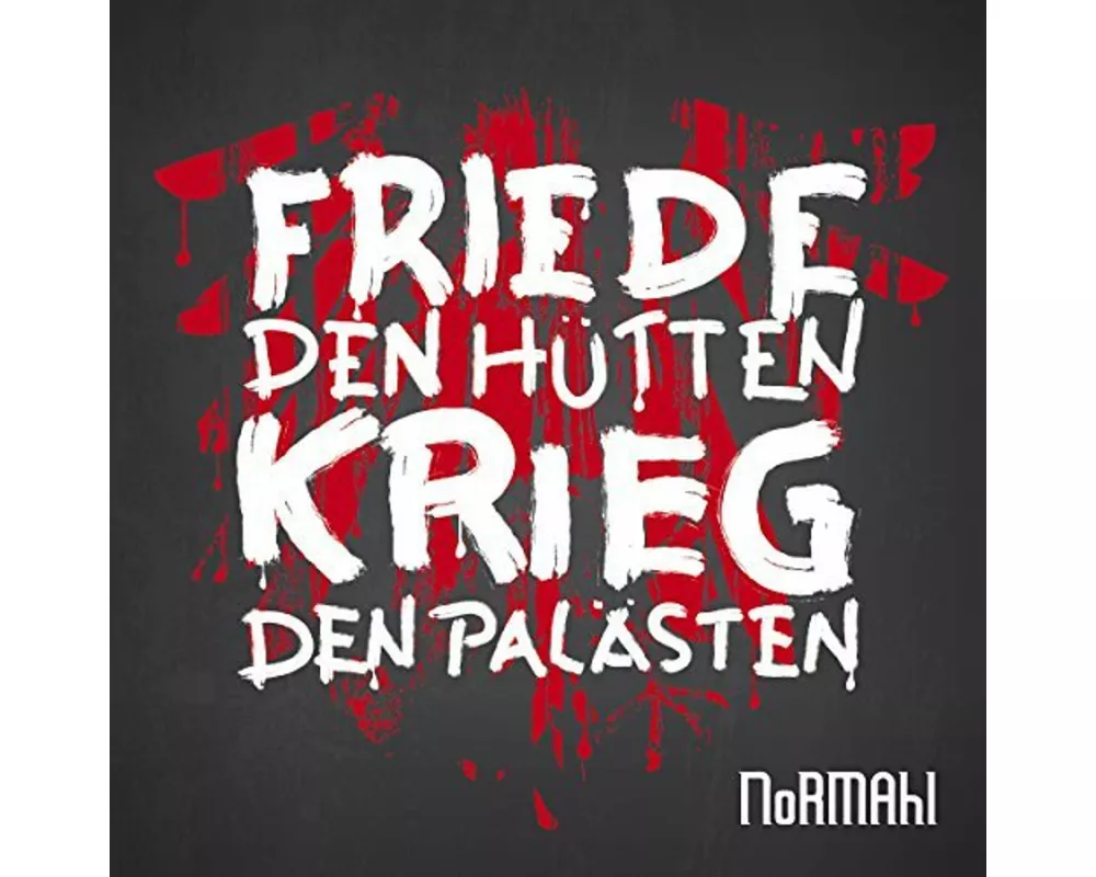 Friede Den Hütten,Krieg
