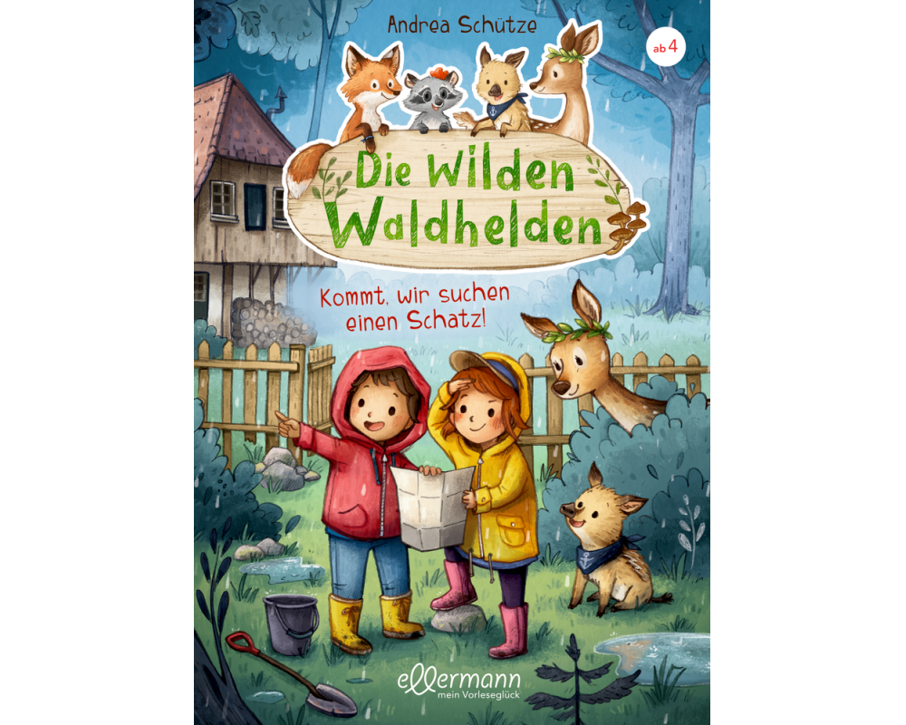 Die wilden Waldhelden. Kommt, wir suchen einen Schatz!