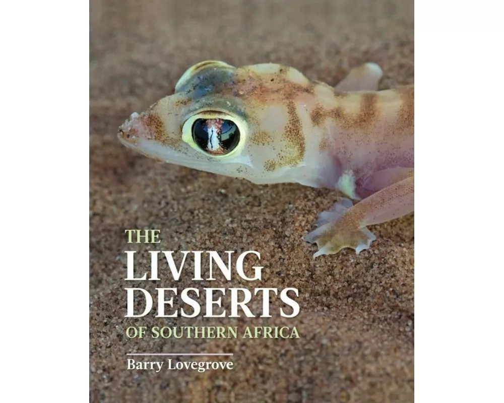 The Living Deserts of Southern Africa