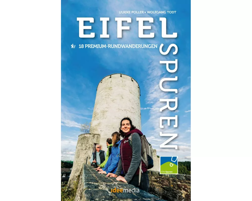 Eifelspuren - 18 Themen-Rundwanderungen mit App- und GPS-Anbindung