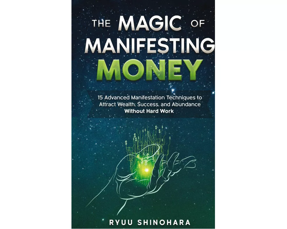 The Magic of Manifesting Money