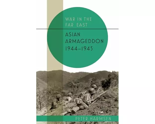 Asian Armageddon, 1944-45