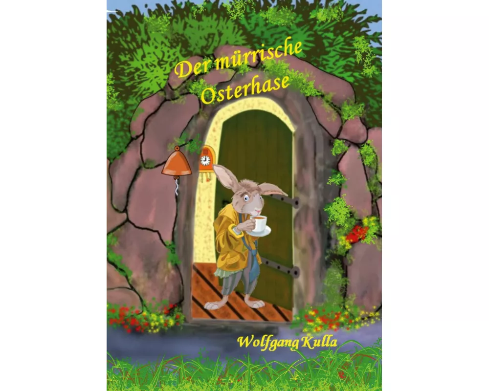 Der mürrische Osterhase - Eine Geschichte zum Osterfest