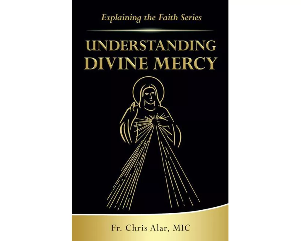 Understanding Divine Mercy