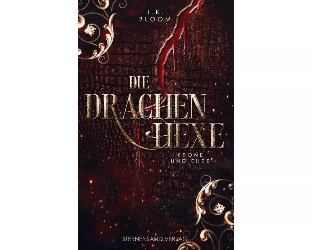 Die Drachenhexe (Band 2): Krone und Ehre